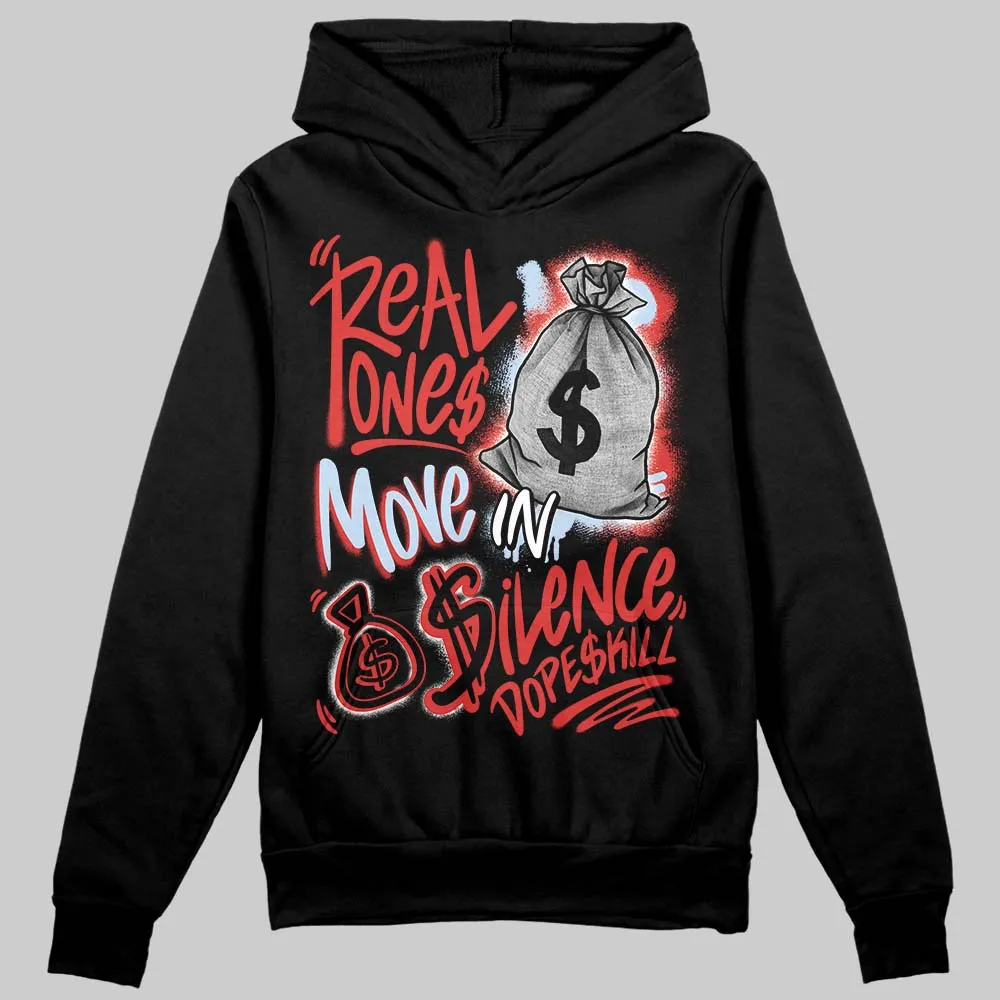 Reverse Infrared 6s DopeSkill Hoodie Sweatshirt Real Ones Move In Silence Graphic sold by DopeSkill