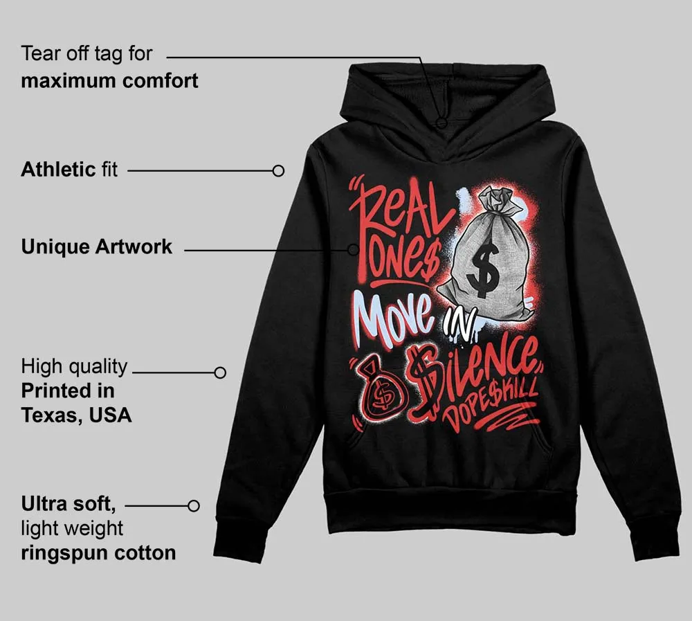 Reverse Infrared 6s DopeSkill Hoodie Sweatshirt Real Ones Move In Silence Graphic sold by DopeSkill product image thumbnail 3