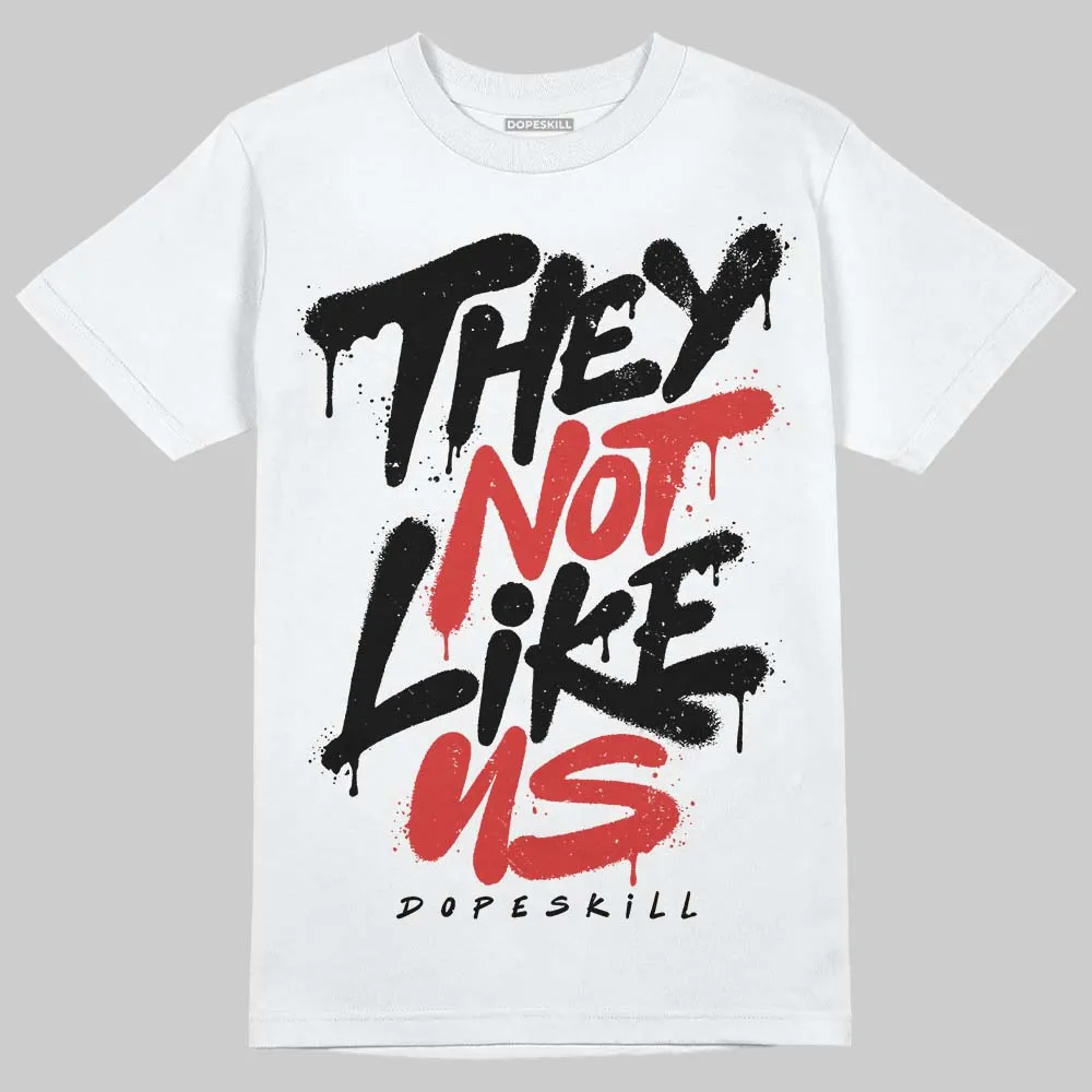 Reverse Infrared 6s DopeSkill T-Shirt They Not Like Us Graphic sold by DopeSkill product image thumbnail 2