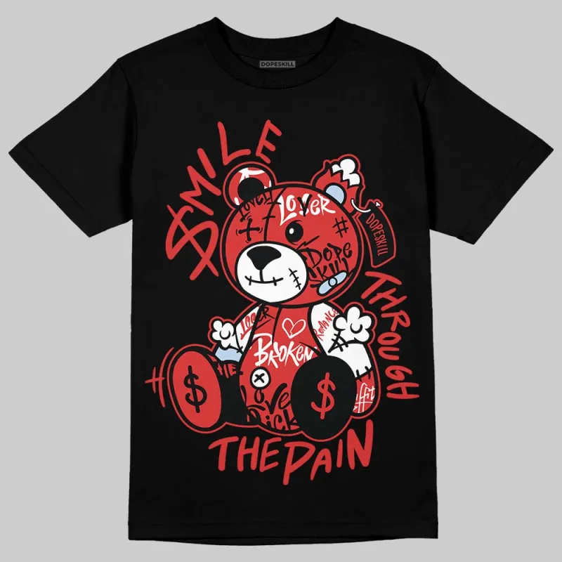 Reverse Infrared 6s DopeSkill T-Shirt Smile Through The Pain Graphic sold by DopeSkill