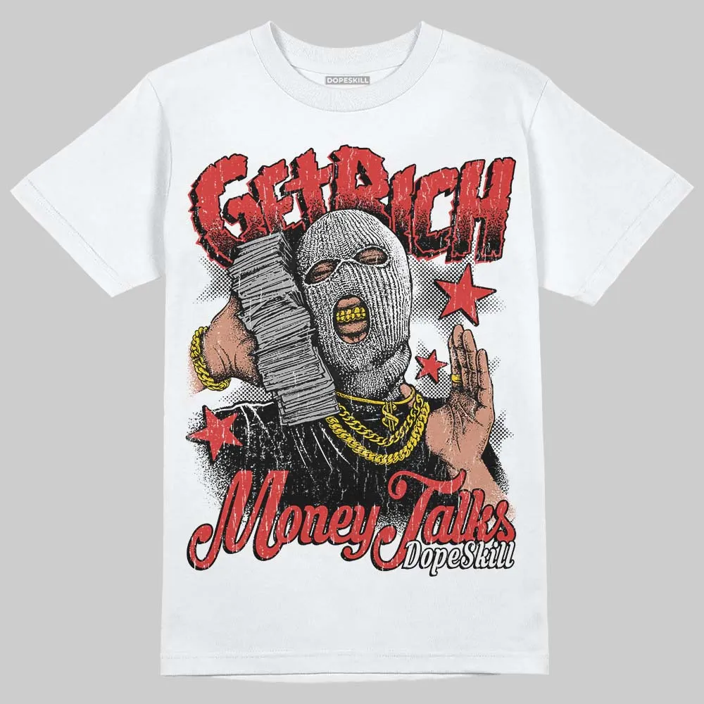 Reverse Infrared 6s DopeSkill T-Shirt Get Rich Graphic sold by DopeSkill product image thumbnail 2