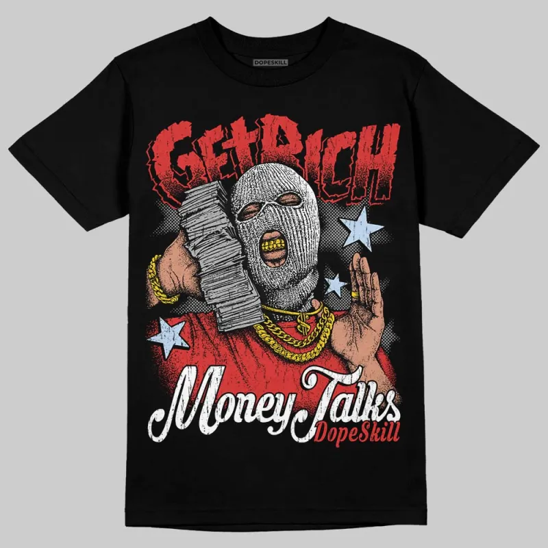 Reverse Infrared 6s DopeSkill T-Shirt Get Rich Graphic sold by DopeSkill