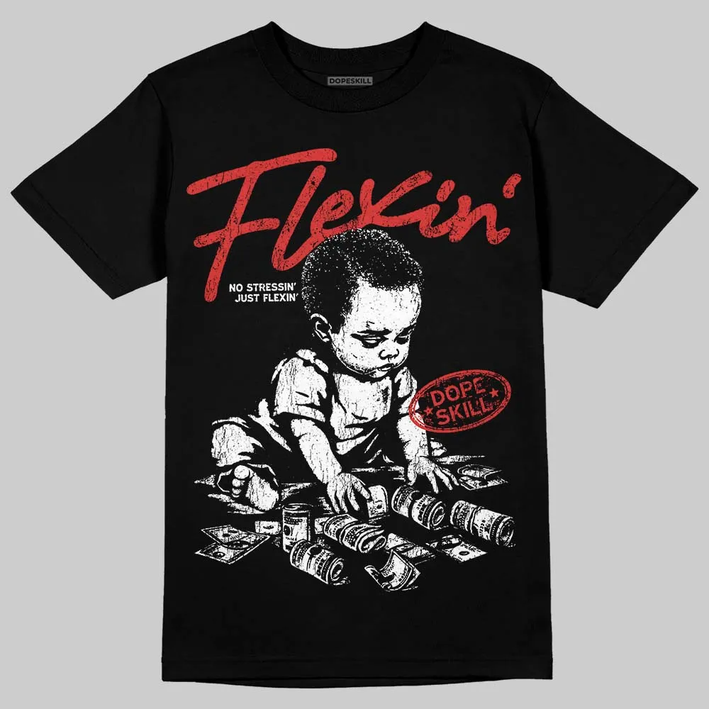 Reverse Infrared 6s DopeSkill T-Shirt Flexin' Graphic sold by DopeSkill