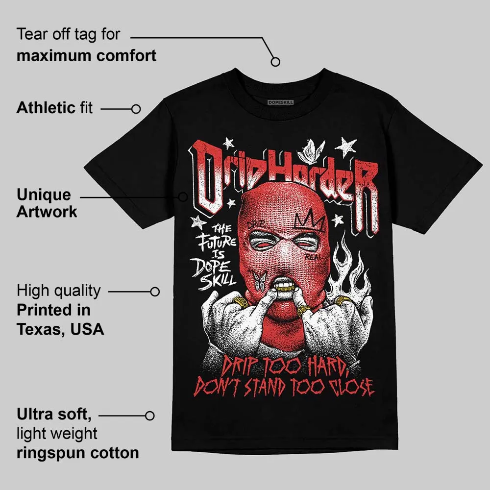 Reverse Infrared 6s DopeSkill T-Shirt Drip Harder Graphic sold by DopeSkill product image thumbnail 3