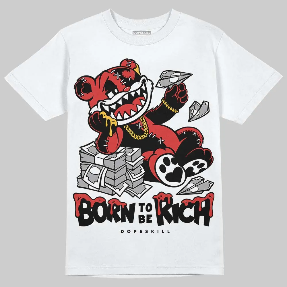 Reverse Infrared 6s DopeSkill T-Shirt Born To Be Rich Graphic sold by DopeSkill product image thumbnail 2