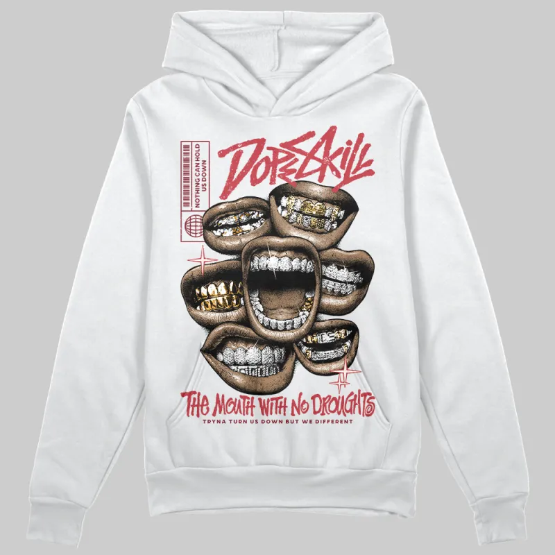 Valentine’s Day 4s DopeSkill Hoodie Sweatshirt The Mouth With No Droughts Graphic sold by DopeSkill