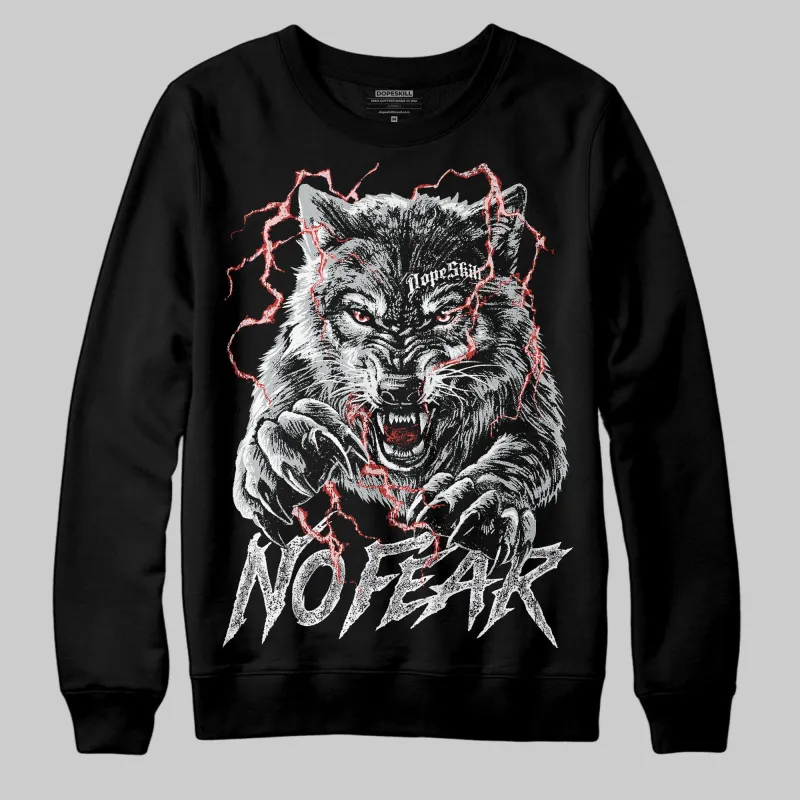 Wolf Grey 12s DopeSkill Sweatshirt No Fear Graphic sold by DopeSkill