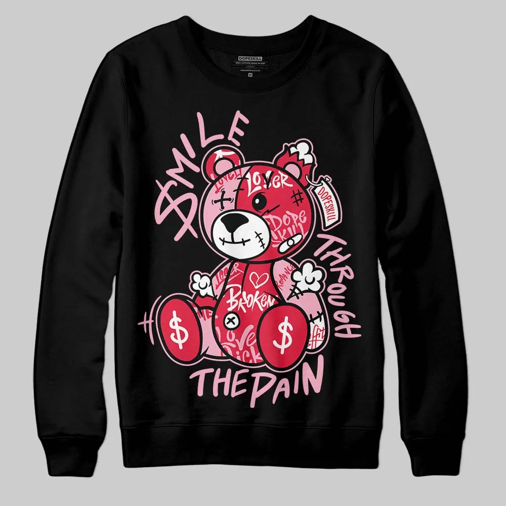 Dunk Valentine's Day DopeSkill Sweatshirt Smile Through The Pain Graphic sold by DopeSkill product image thumbnail 2