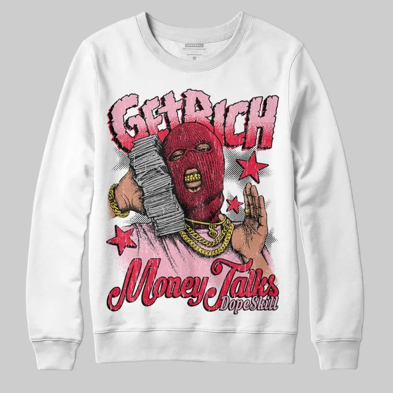 Dunk Valentine's Day DopeSkill Sweatshirt Get Rich Graphic sold by DopeSkill