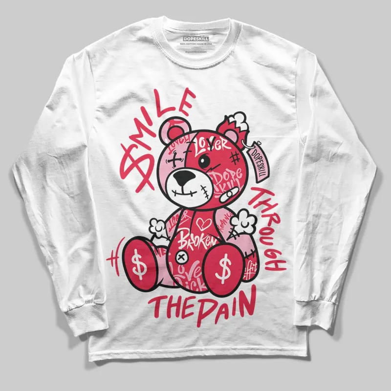 Dunk Valentine's Day DopeSkill Long Sleeve T-Shirt Smile Through The Pain Graphic sold by DopeSkill