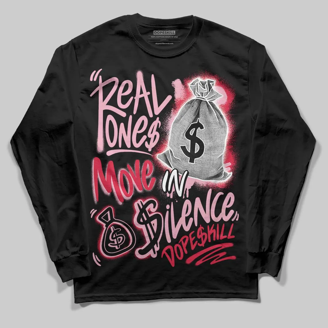 Dunk Valentine's Day DopeSkill Long Sleeve T-Shirt Real Ones Move In Silence Graphic sold by DopeSkill product image thumbnail 2