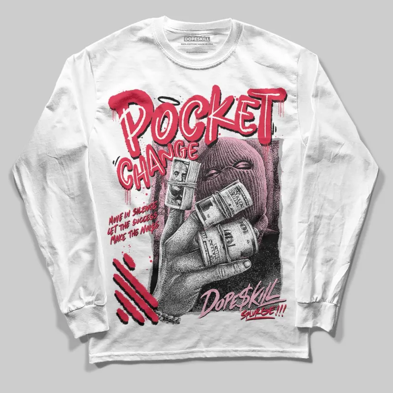 Dunk Valentine's Day DopeSkill Long Sleeve T-Shirt Pocket Change Graphic sold by DopeSkill