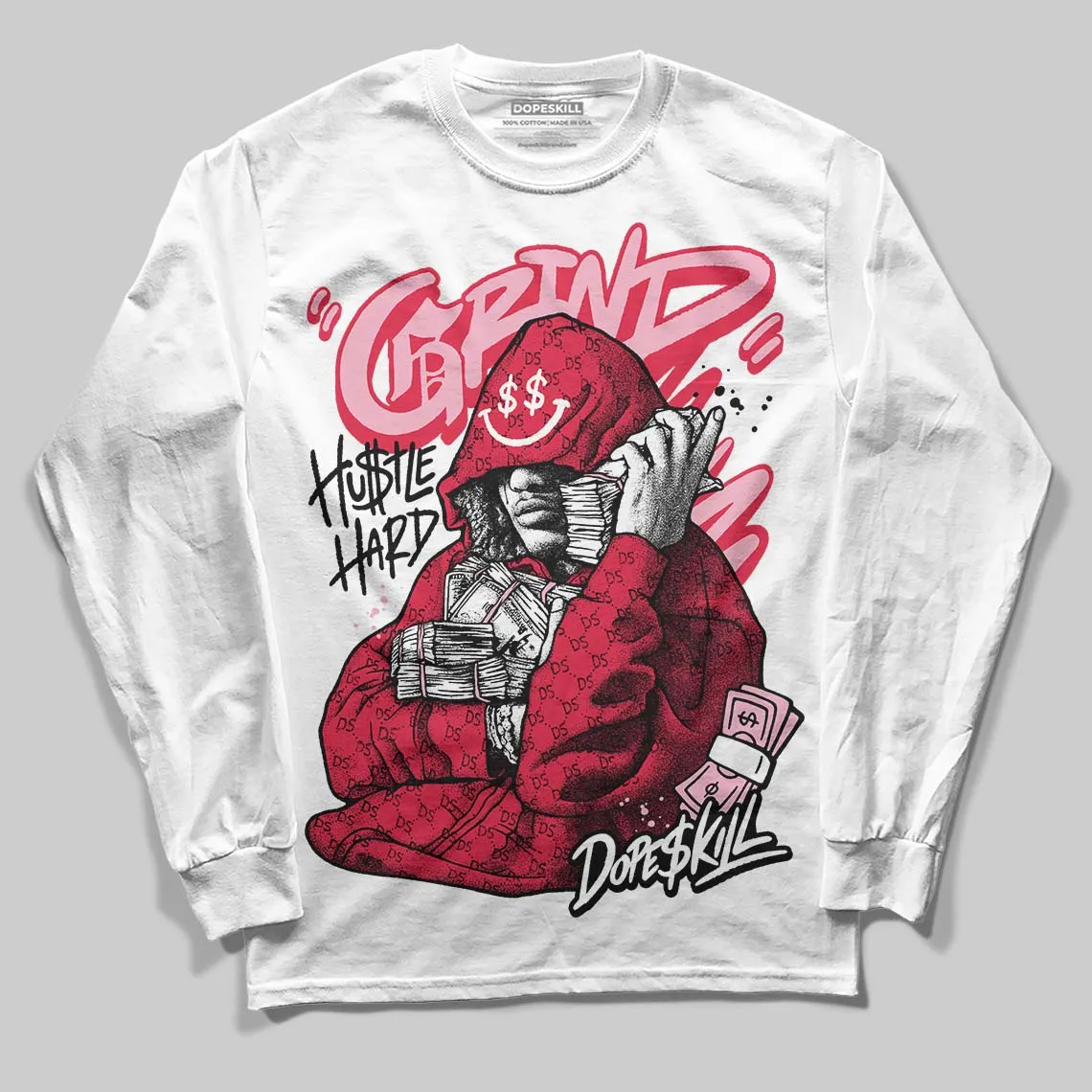 Dunk Valentine's Day DopeSkill Long Sleeve T-Shirt Grind Pray Graphic sold by DopeSkill