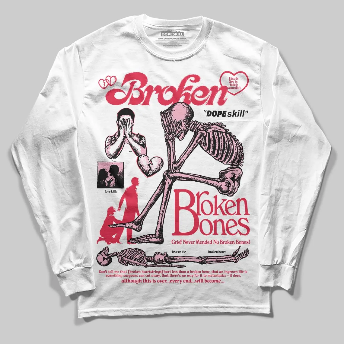 Dunk Valentine's Day DopeSkill Long Sleeve T-Shirt Broken Bones Graphic sold by DopeSkill