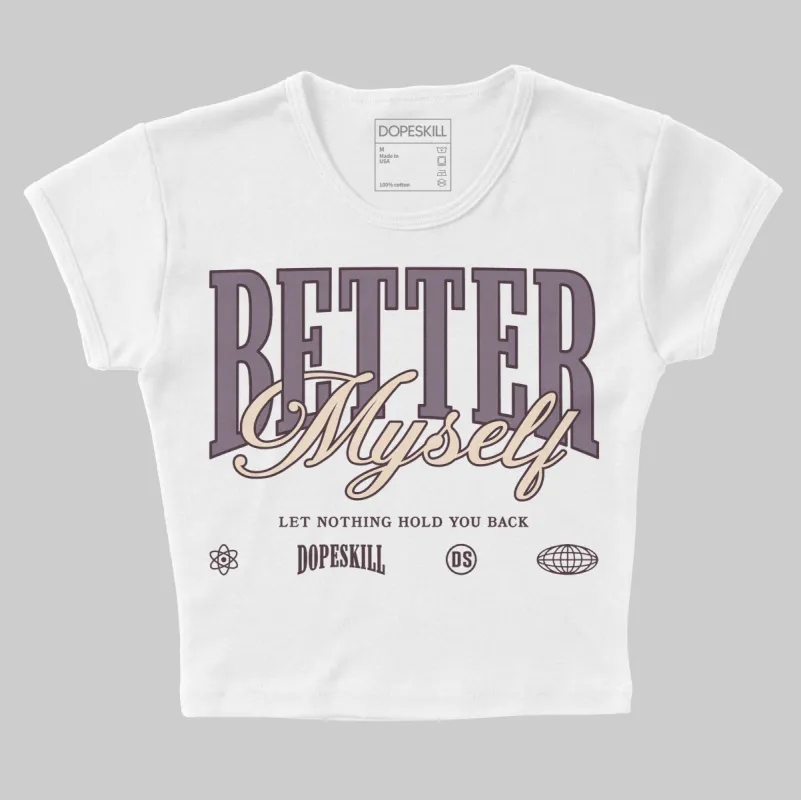 Violet Ore 3s DopeSkill Women's Crop Top Better Myself Graphic sold by DopeSkill