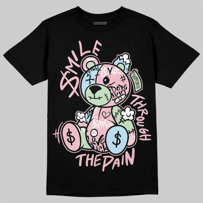 Medium Soft Pink 4s DopeSkill T-Shirt Smile Through The Pain Graphic made by DopeSkill