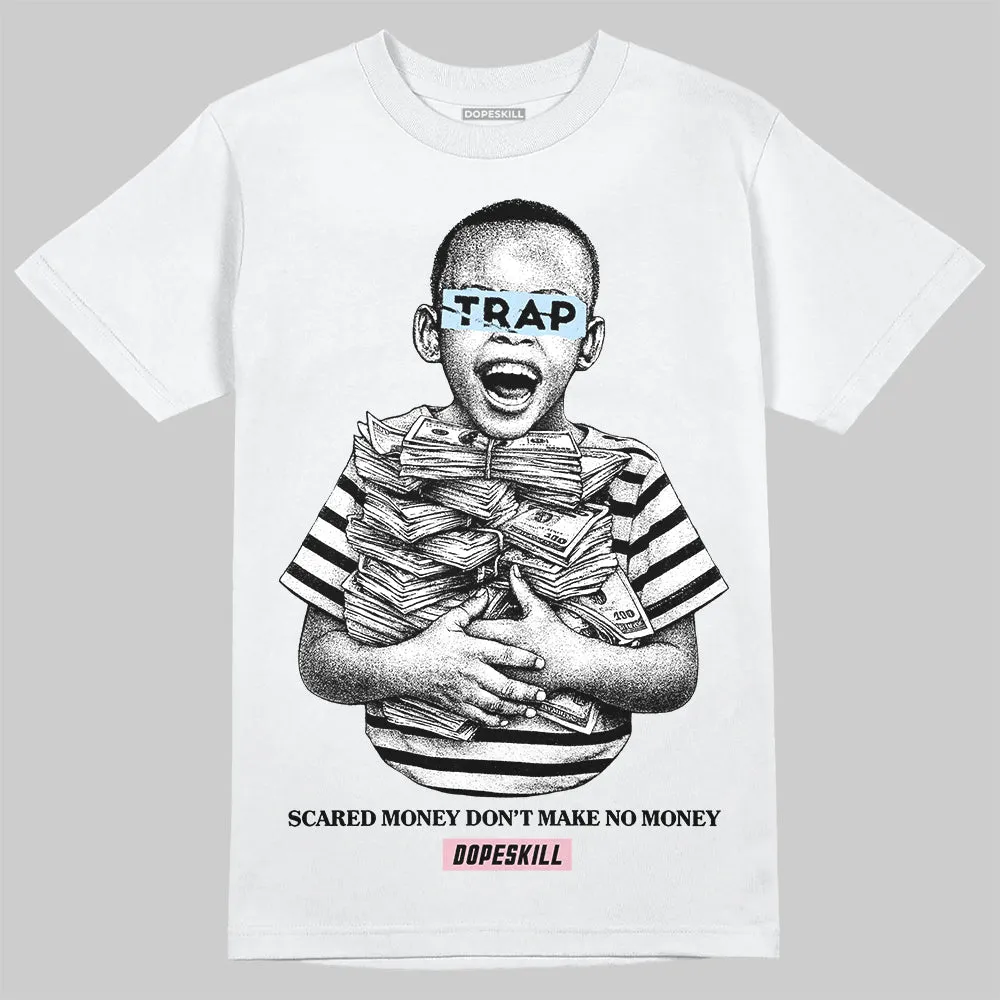 Medium Soft Pink 4s DopeSkill T-Shirt Scared Money Don't Make No Money Graphic sold by DopeSkill product image thumbnail 2