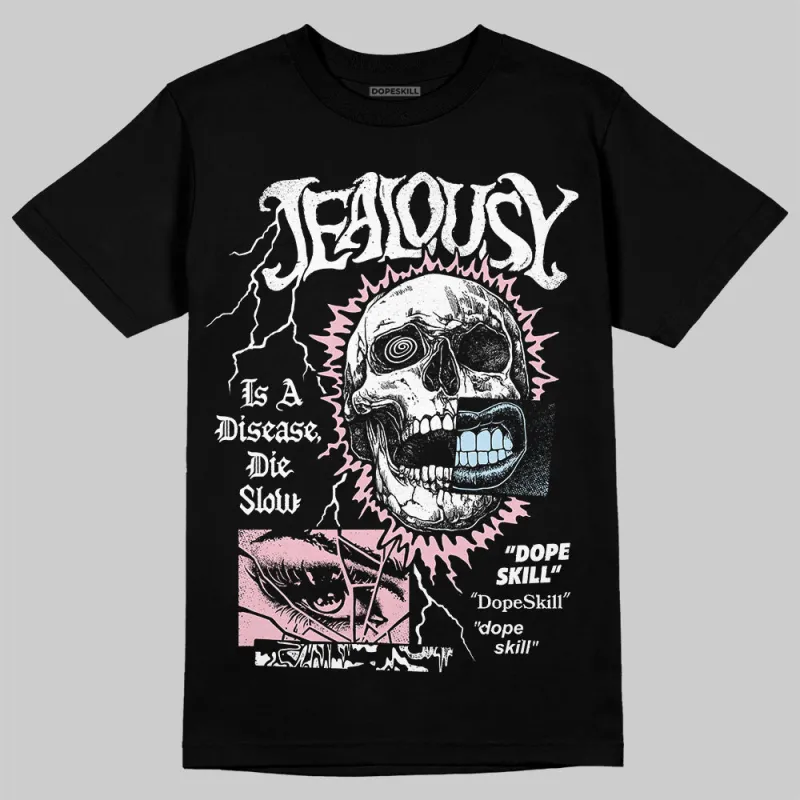 Medium Soft Pink 4s DopeSkill T-Shirt Jealousy Graphic sold by DopeSkill