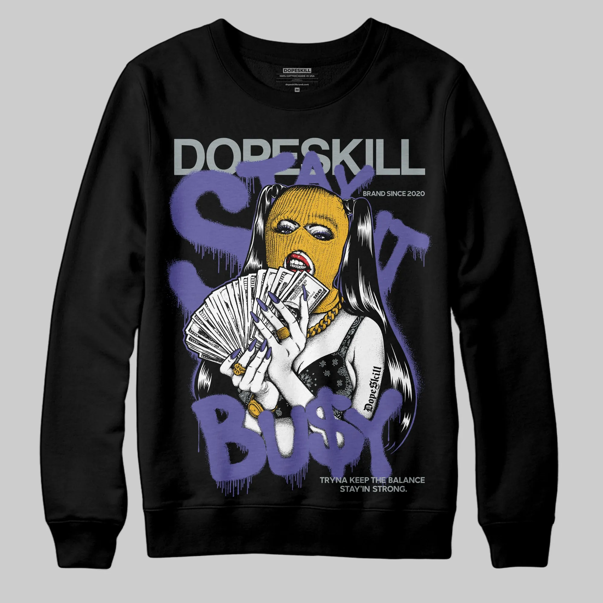 Lakers 4s DopeSkill Sweatshirt Stay It Busy Graphic sold by DopeSkill