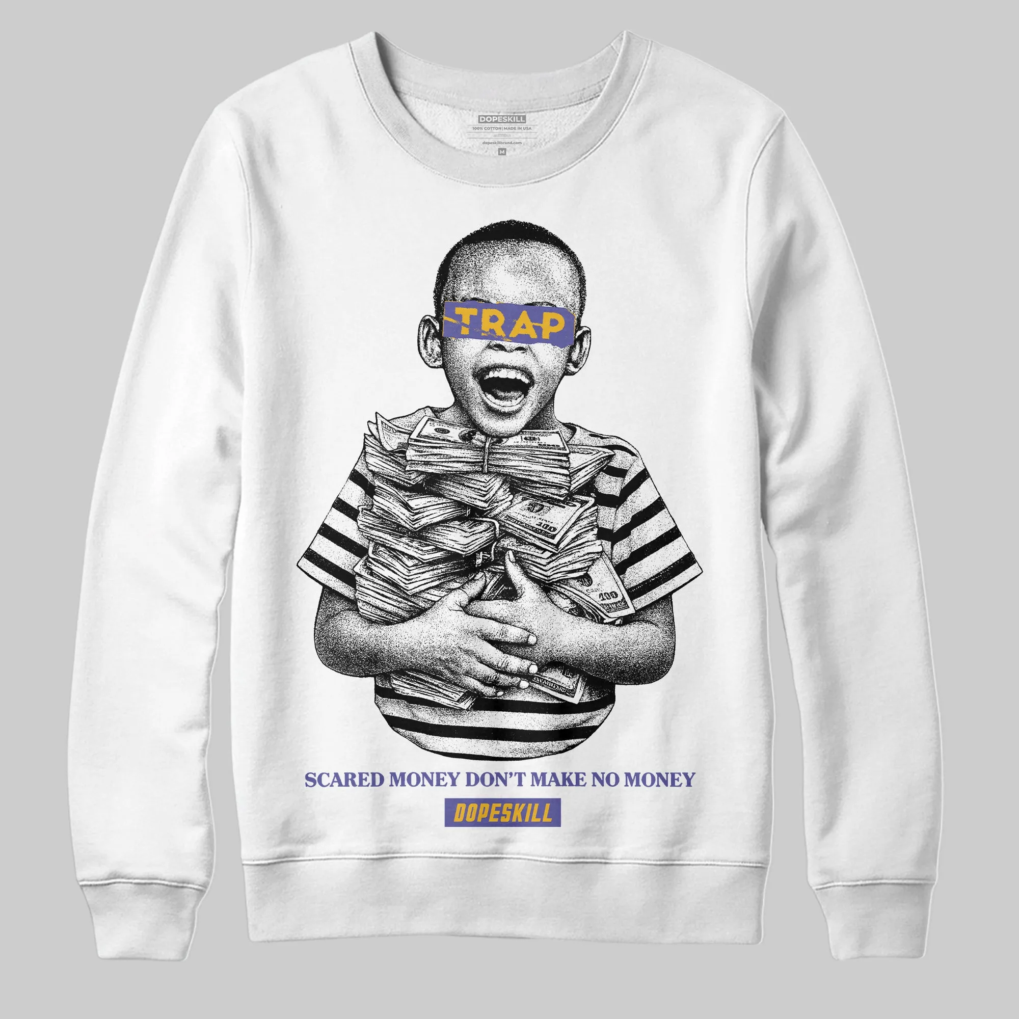 Lakers 4s DopeSkill Sweatshirt Scared Money Don't Make No Money Graphic sold by DopeSkill product image thumbnail 2