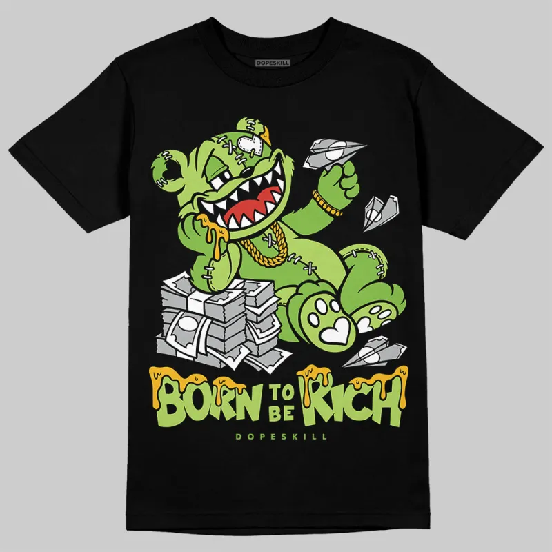 Max 95 OG 'Neon' DopeSkill T-Shirt Born To Be Rich Graphic made by DopeSkill