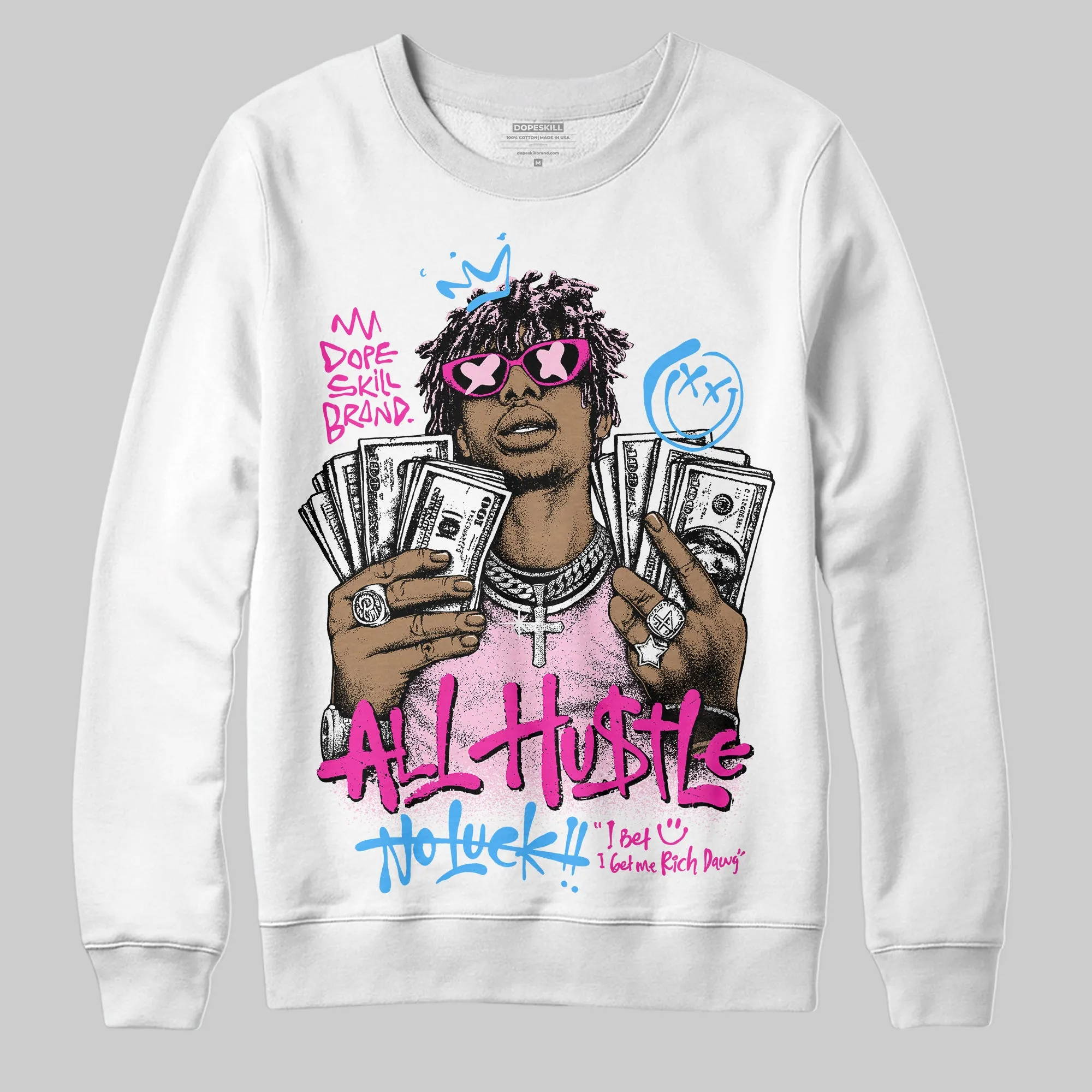 Pink 'All Hustle No Luck' DopeSkill Graphic Sweatshirt sold by DopeSkill