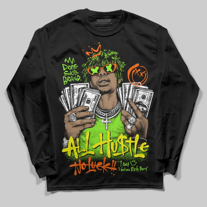 Neon Green 'All Hustle No Luck' DopeSkill Graphic Long Sleeve T-Shirt made by DopeSkill