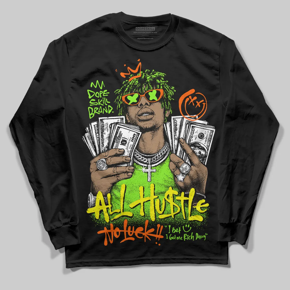 Neon Green 'All Hustle No Luck' DopeSkill Graphic Long Sleeve T-Shirt sold by DopeSkill