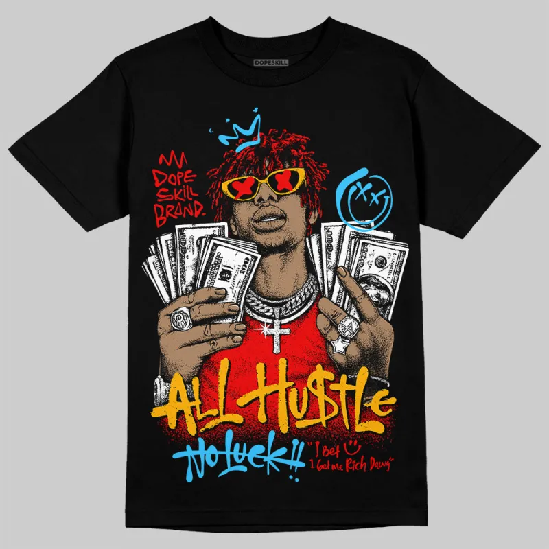 Red 'All Hustle No Luck' DopeSkill Graphic T-Shirt sold by DopeSkill