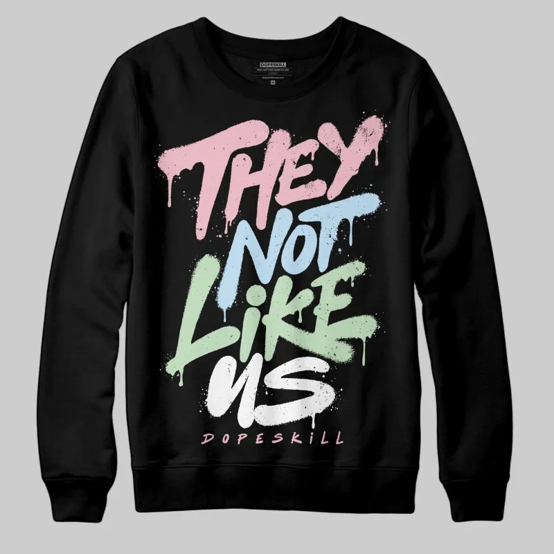 Medium Soft Pink 4s DopeSkill Sweatshirt They Not Like Us Graphic made by DopeSkill