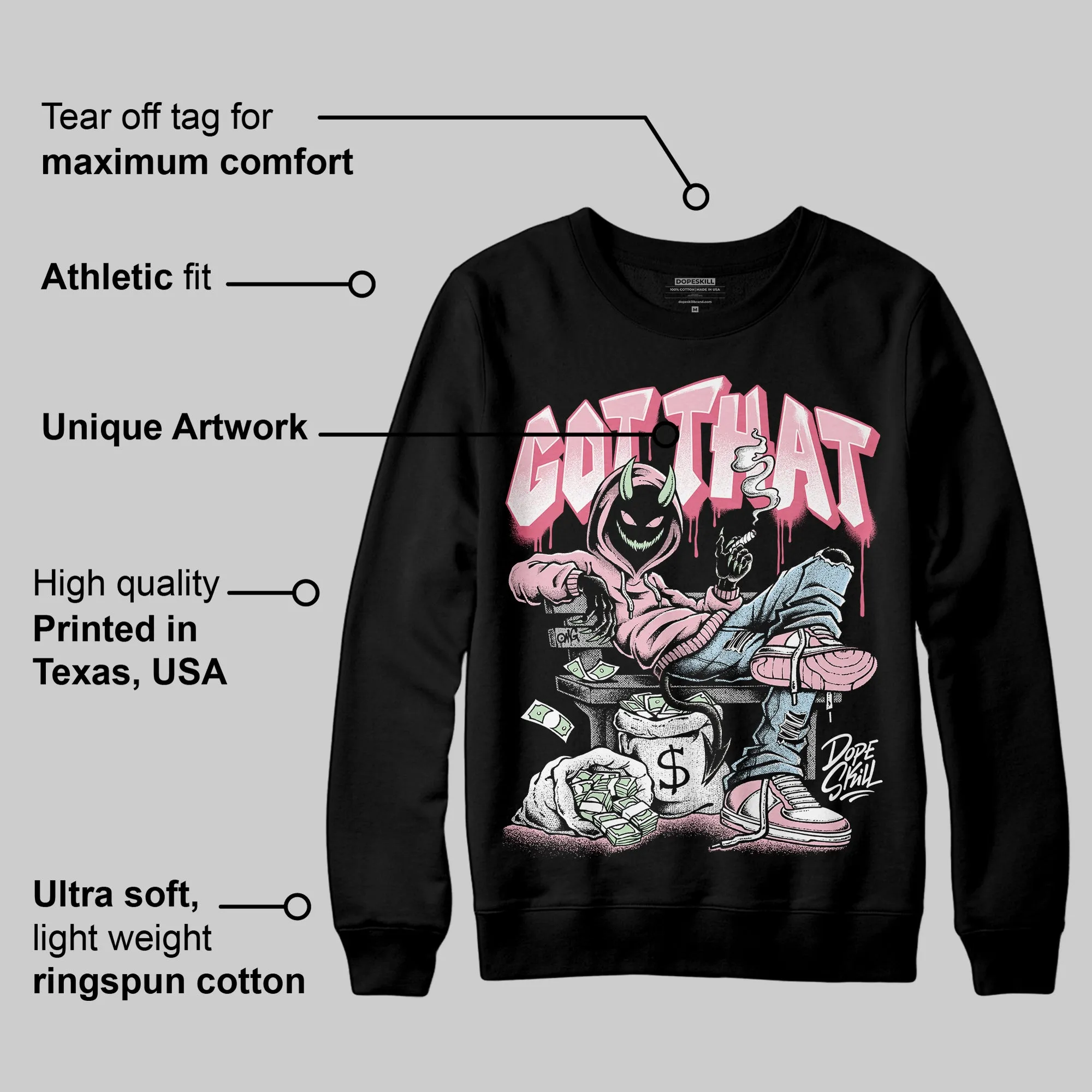 Medium Soft Pink 4s DopeSkill Sweatshirt Got That Graphic sold by DopeSkill product image thumbnail 3