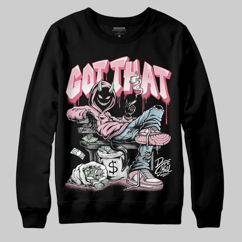 Medium Soft Pink 4s DopeSkill Sweatshirt Got That Graphic sold by DopeSkill