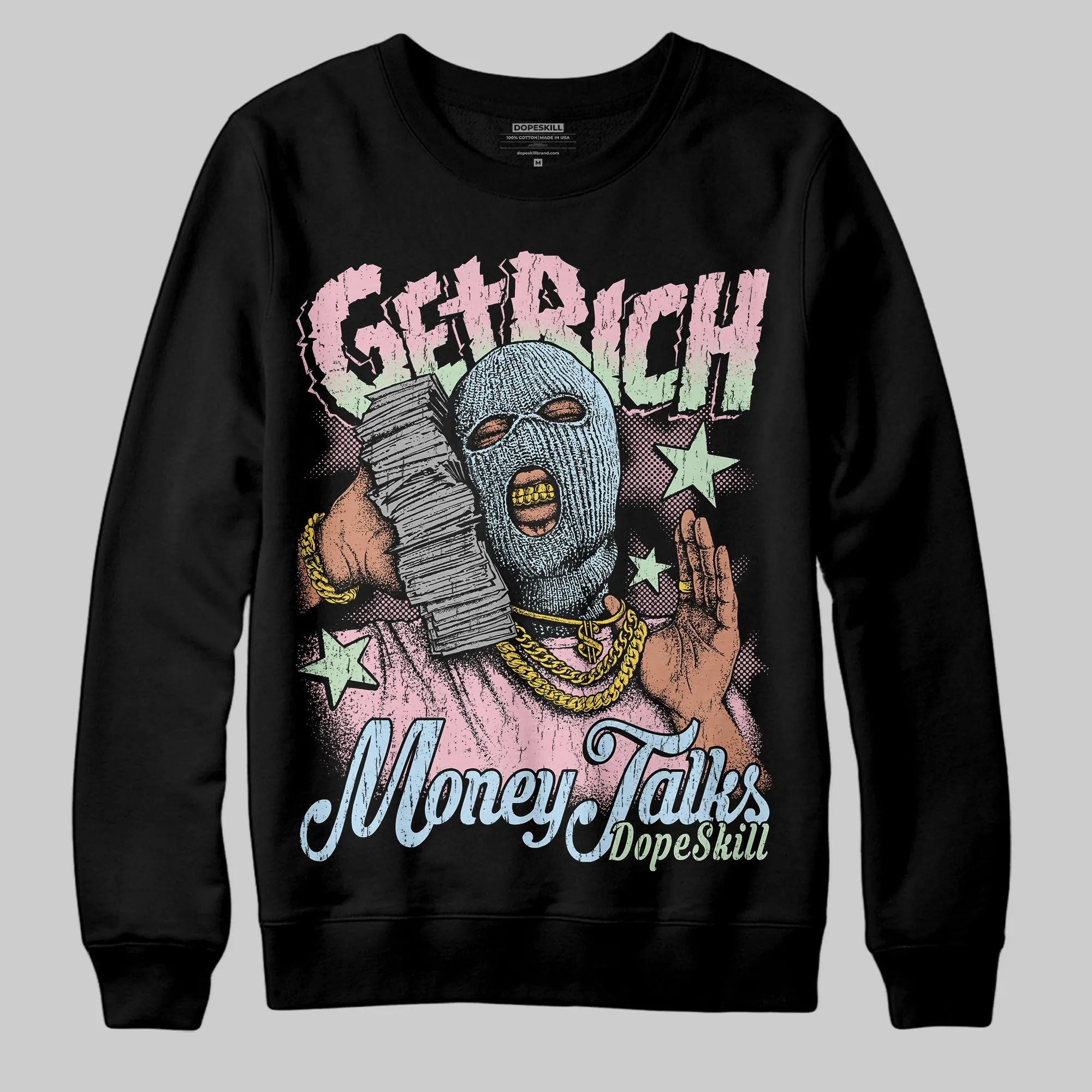 Medium Soft Pink 4s DopeSkill Sweatshirt Get Rich Graphic sold by DopeSkill