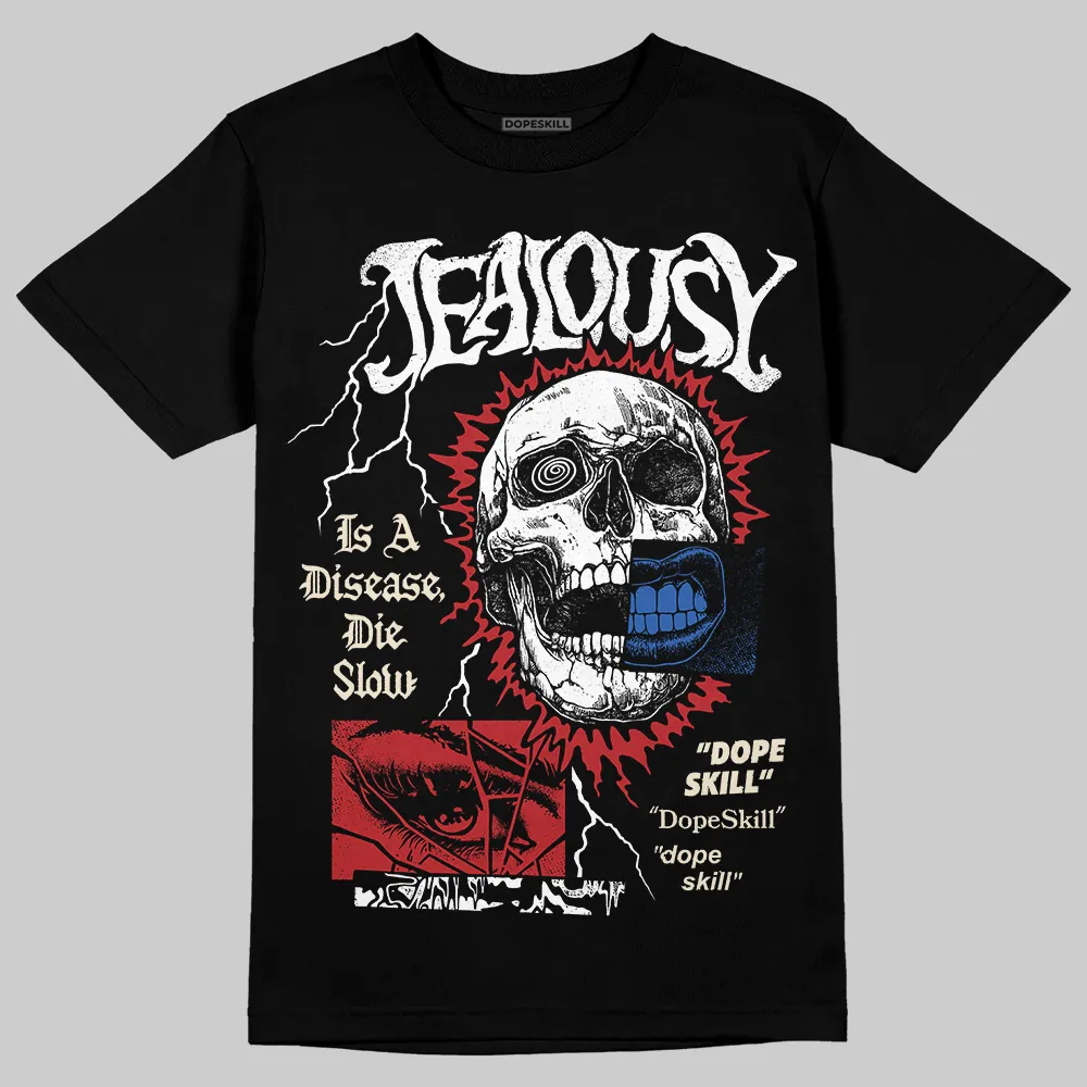 “Varsity Red/Sport Royal” 1s DopeSkill T-Shirt Jealousy Graphic sold by DopeSkill product image thumbnail 2