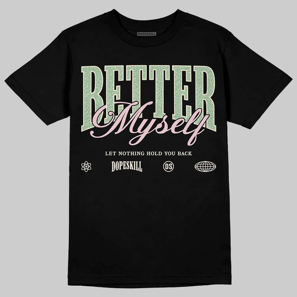 'Spring Is In The Air' 3s DopeSkill T-Shirt Better Myself Graphic sold by DopeSkill product image thumbnail 2