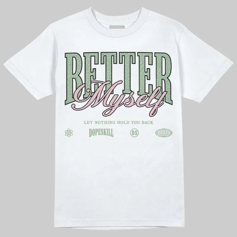 'Spring Is In The Air' 3s DopeSkill T-Shirt Better Myself Graphic made by DopeSkill