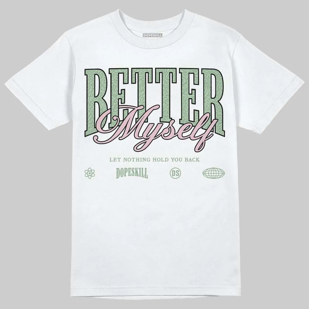 'Spring Is In The Air' 3s DopeSkill T-Shirt Better Myself Graphic sold by DopeSkill