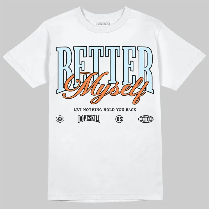 Virgil Abloh Archive x Alaska 1s DopeSkill T-Shirt Better Myself Graphic made by DopeSkill