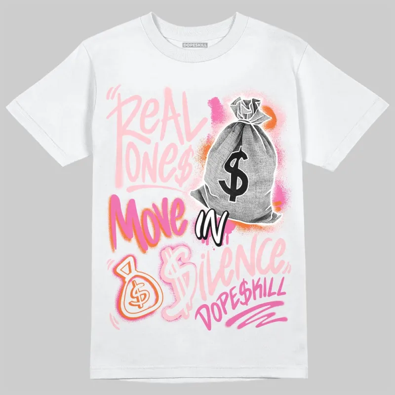 Spring Flowers 3s DopeSkill T-Shirt Real Ones Move In Silence Graphic made by DopeSkill