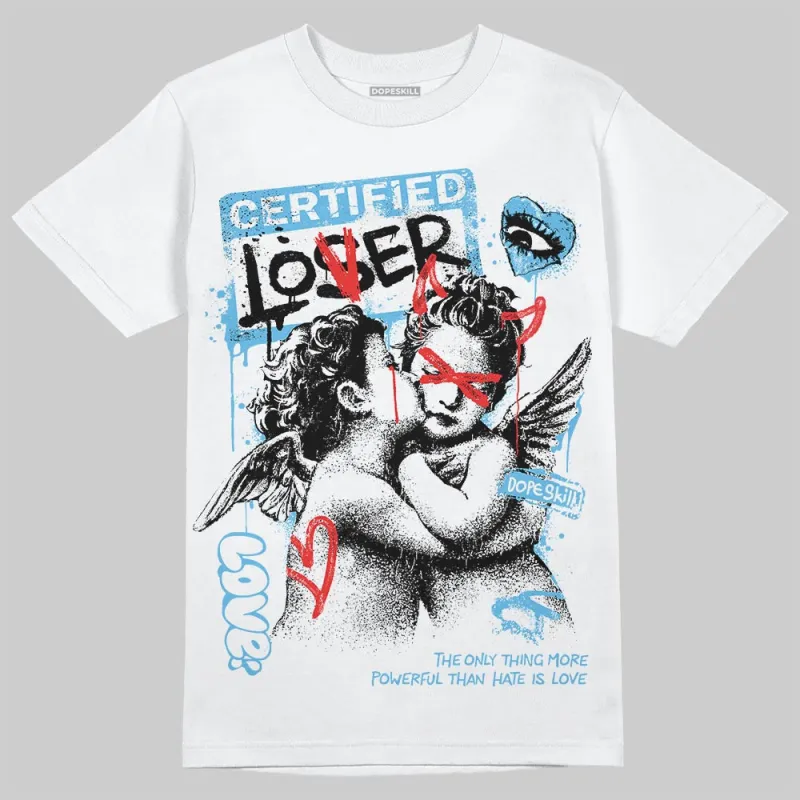 Legend Blue 11s DopeSkill T-Shirt Certified Lover Graphic made by DopeSkill