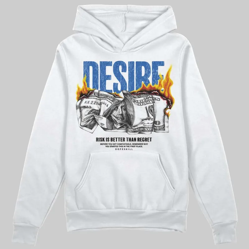 “True Blue” 3s DopeSkill Hoodie Sweatshirt Desire Graphic made by DopeSkill