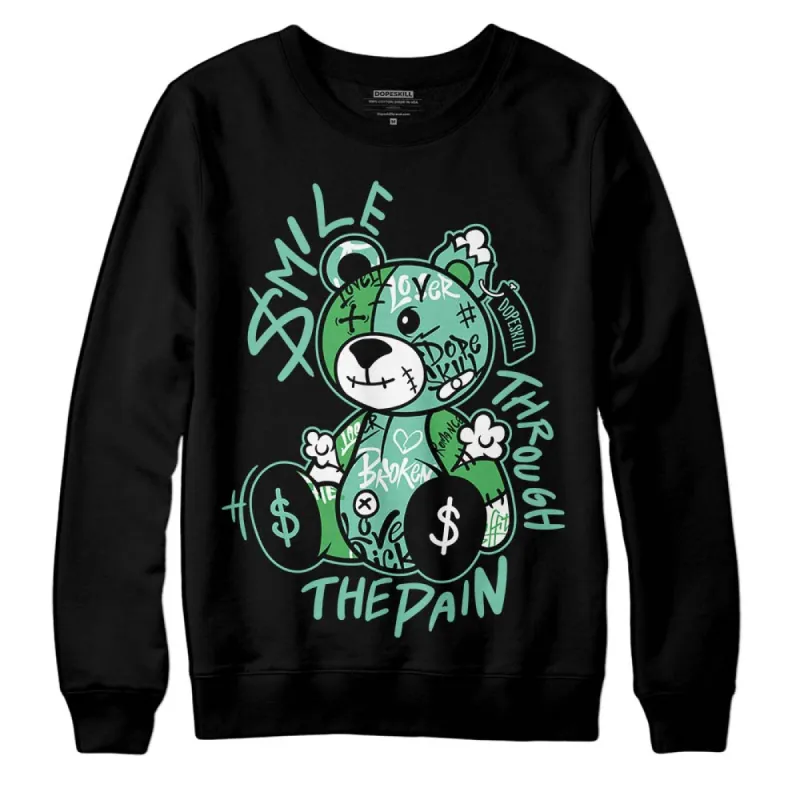 Green Glow 1s DopeSkill Sweatshirt Smile Through The Pain Graphic sold by DopeSkill
