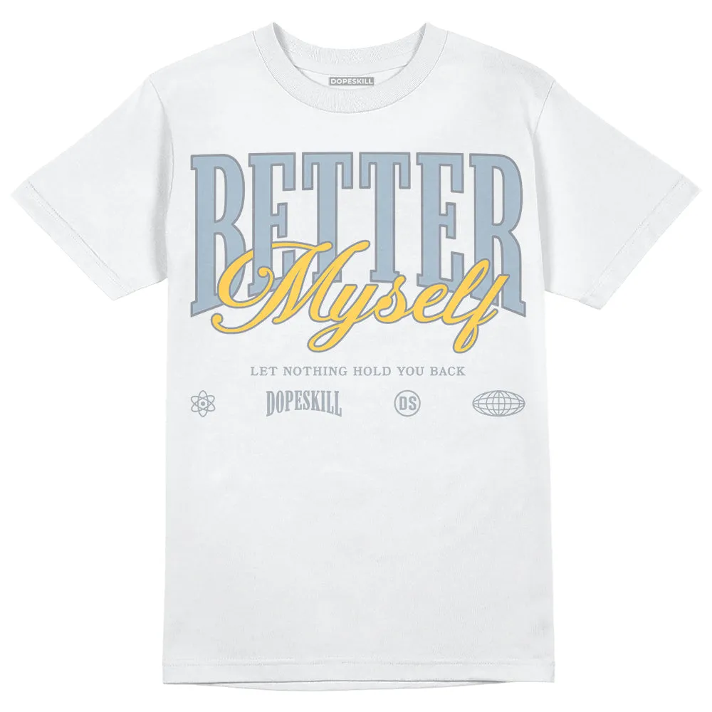 Blue Grey 13s DopeSkill T-Shirt Better Myself Graphic sold by DopeSkill