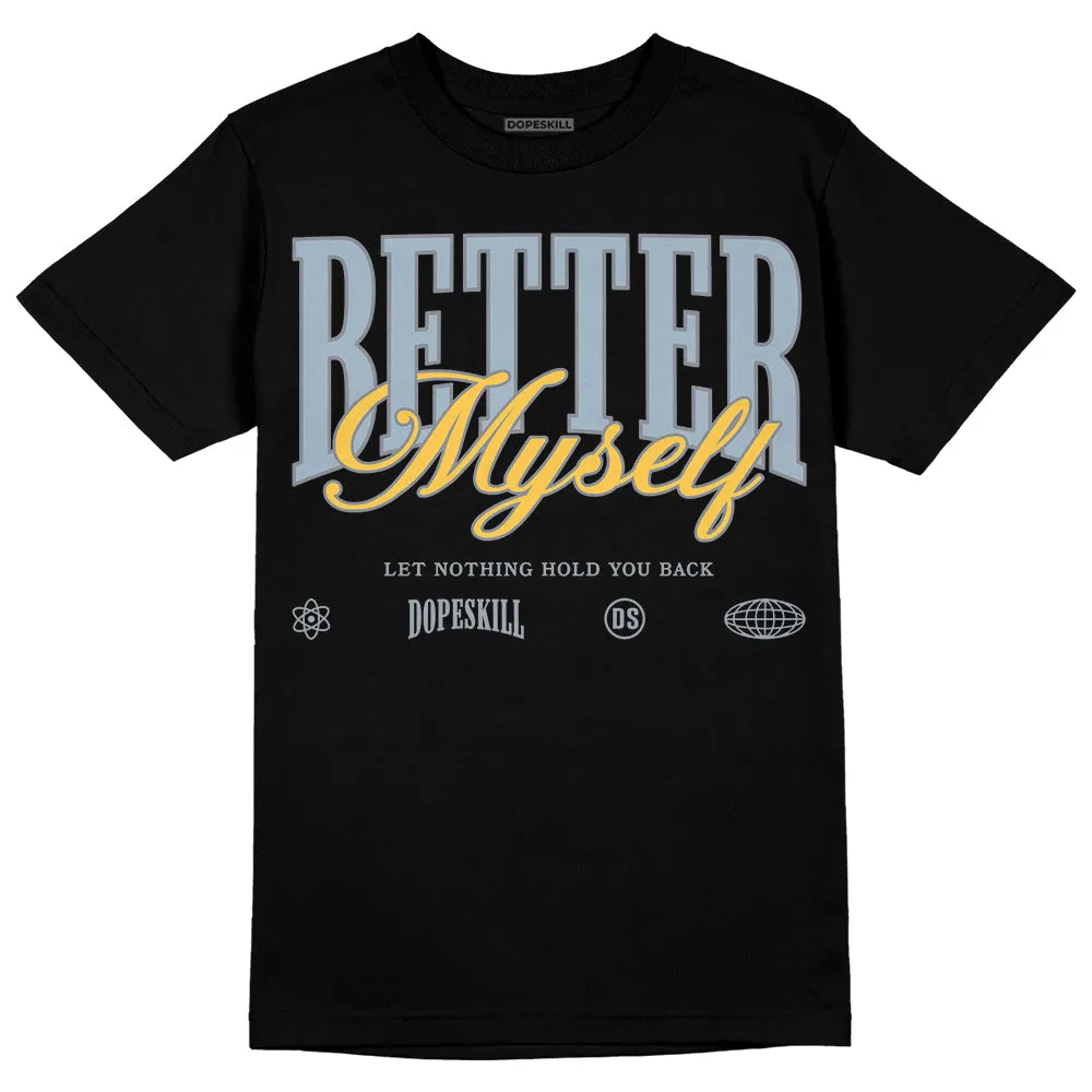 Blue Grey 13s DopeSkill T-Shirt Better Myself Graphic sold by DopeSkill product image thumbnail 2