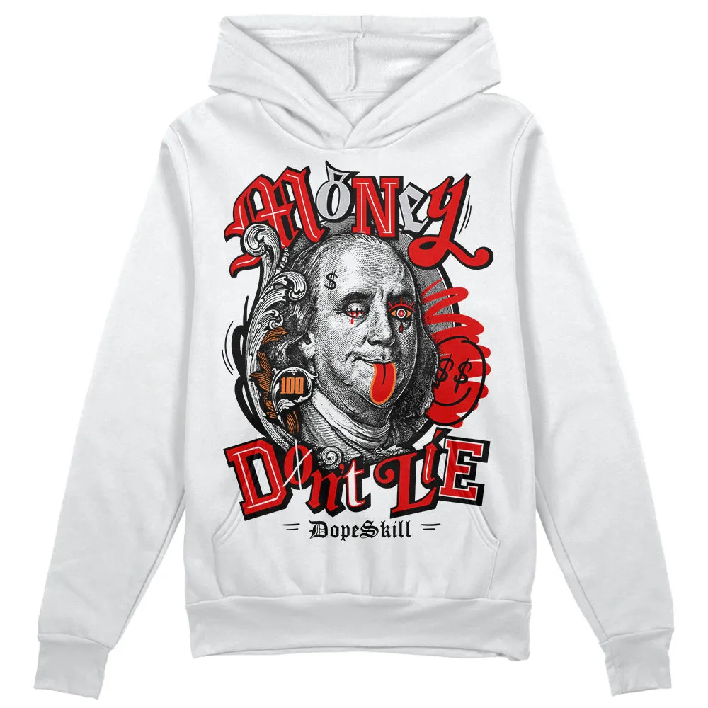 Red Cement 4S DopeSkill Hoodie Sweatshirt Money Don't Lie Graphic sold by DopeSkill