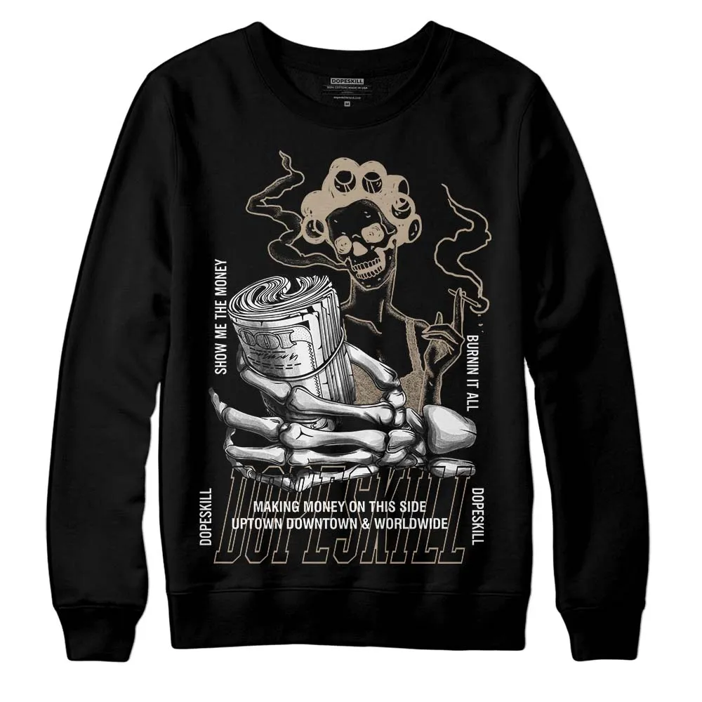Latte 1s DopeSkill Sweatshirt Show Me The Money Graphic sold by DopeSkill product image thumbnail 2