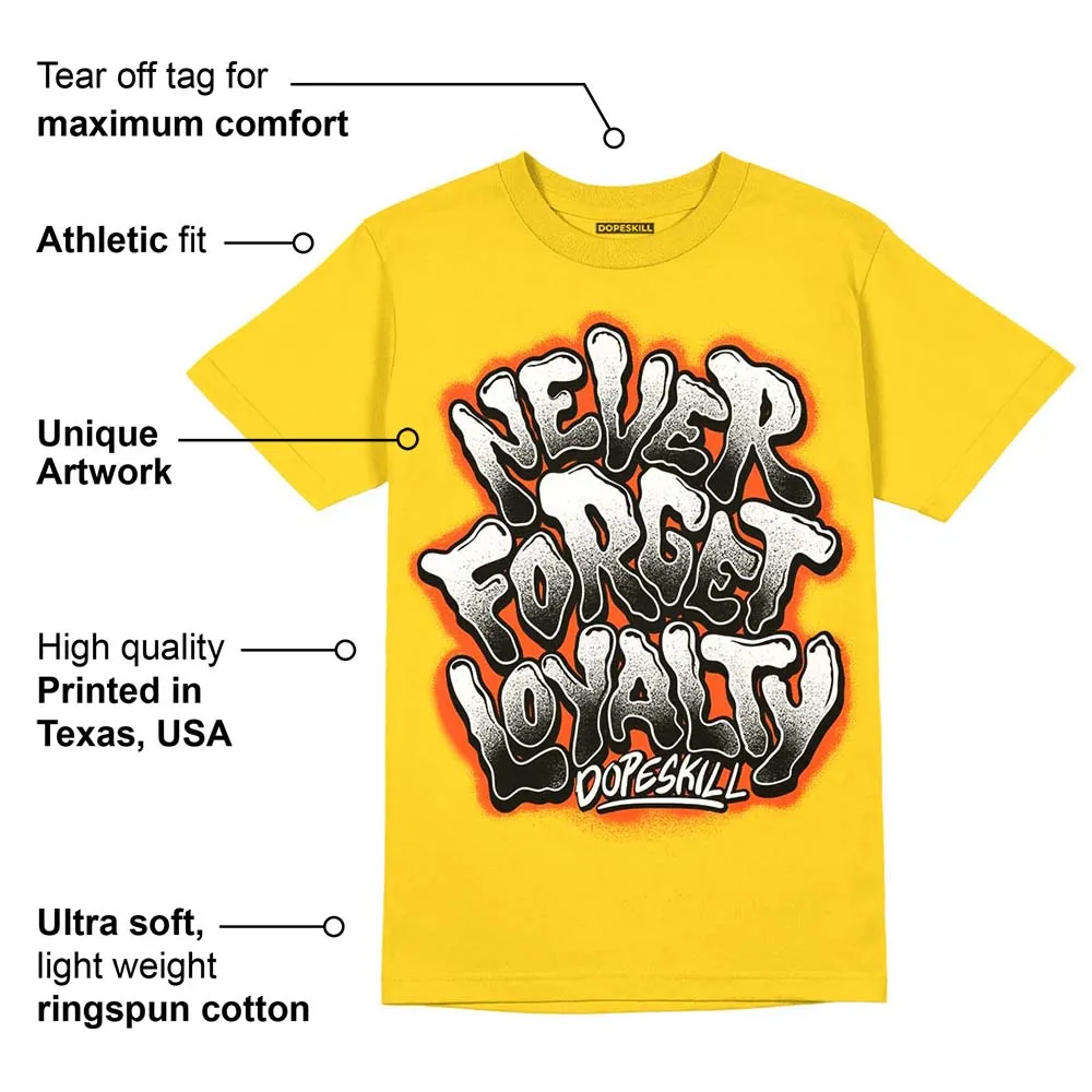 Vivid Sulfur 4s DopeSkill Yellow T-shirt Never Forget Loyalty Graphic sold by DopeSkill product image thumbnail 2