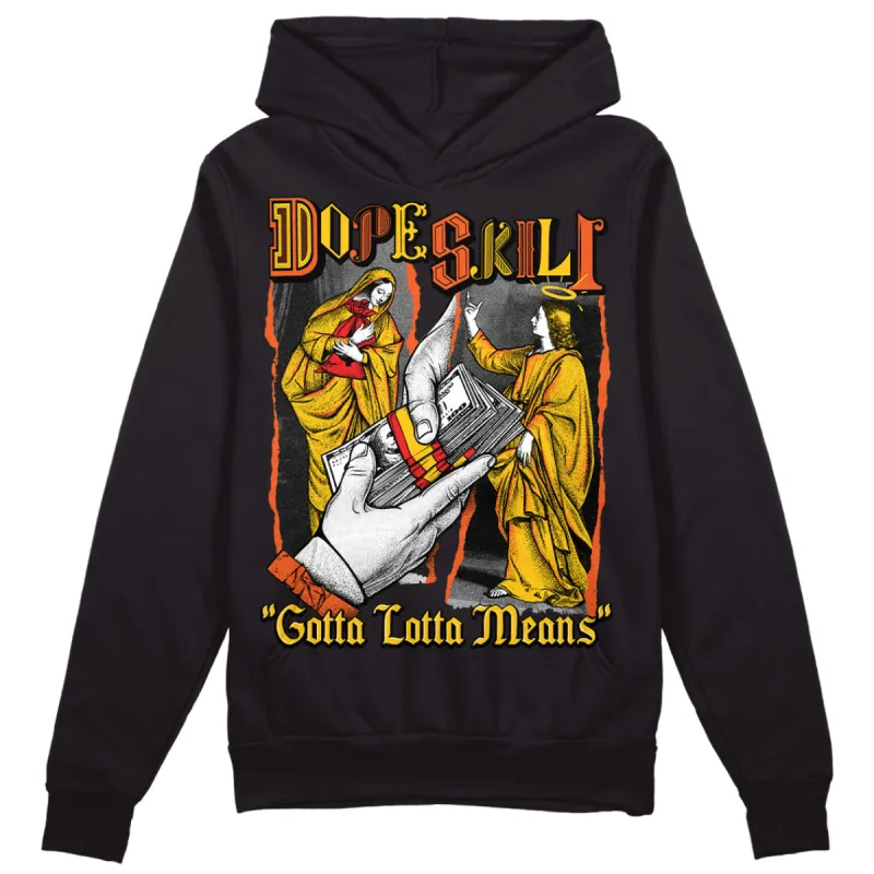 Yellow Collection DopeSkill Hoodie Sweatshirt Gotta Lotta Means Graphic sold by DopeSkill