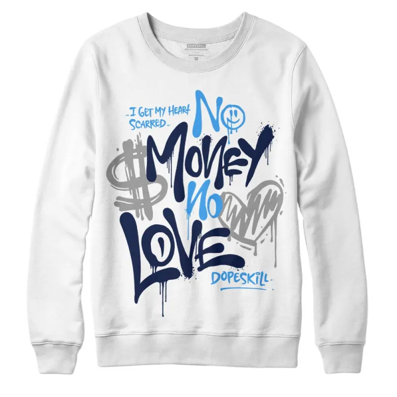 AJ Spizike White Obsidian DopeSkill Sweatshirt No Money No Love Typo Graphic sold by DopeSkill