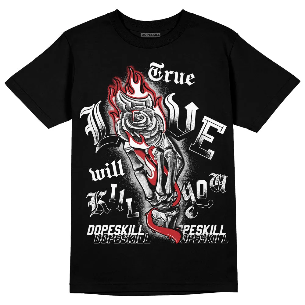 Red Taxi 12s DopeSkill T-Shirt True Love Will Kill You Graphic sold by DopeSkill product image thumbnail 2